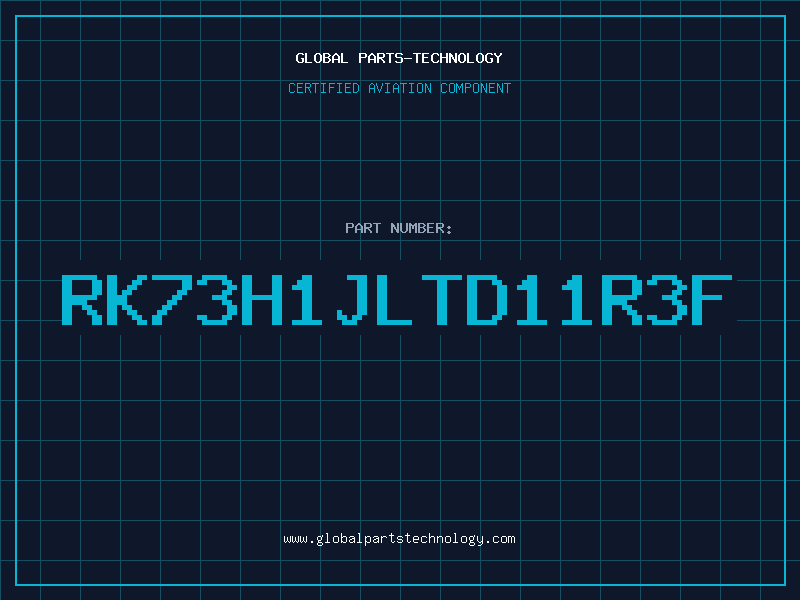 Aviation Part RK73H1JLTD11R3F