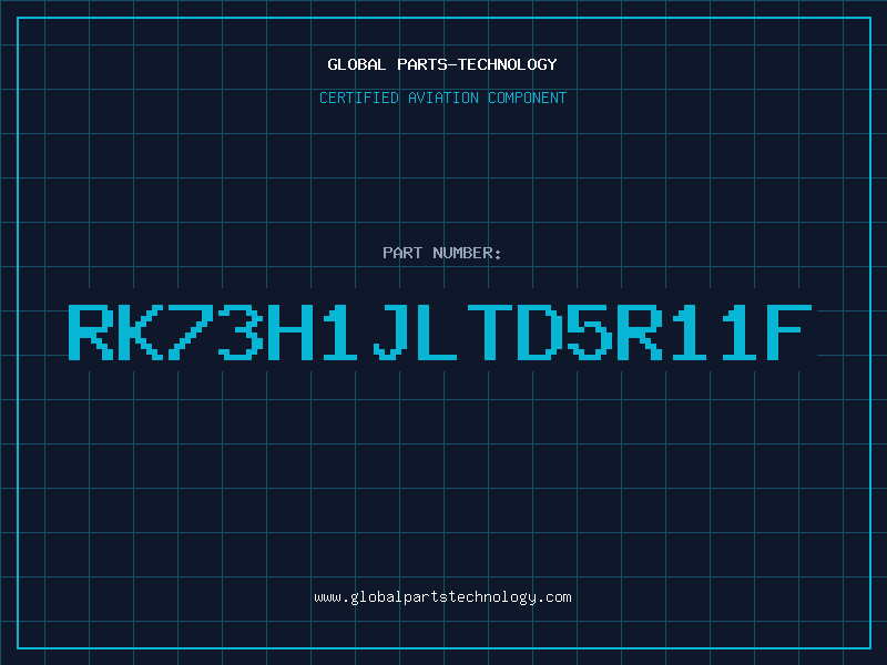 Aviation Part RK73H1JLTD5R11F