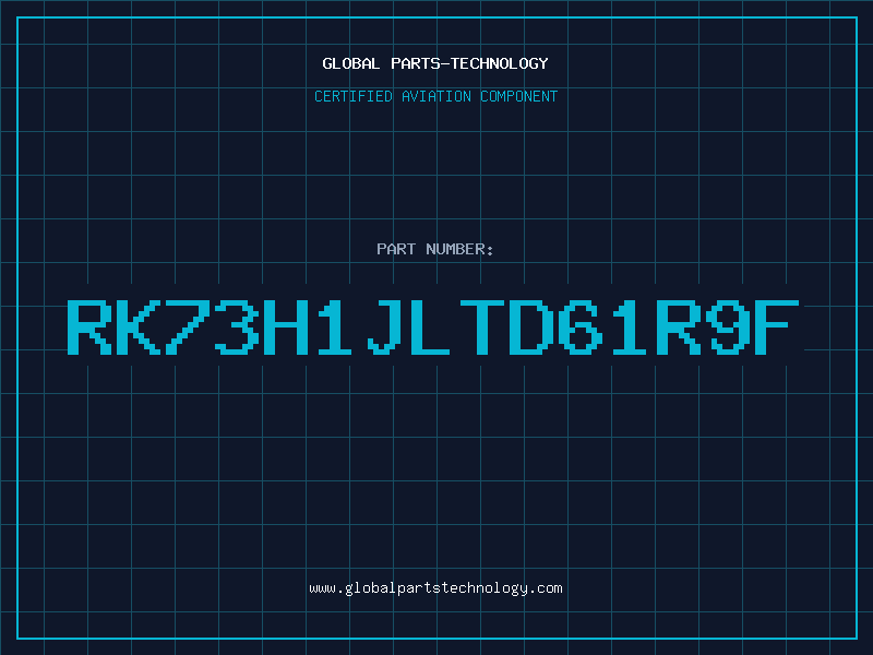 Aviation Part RK73H1JLTD61R9F
