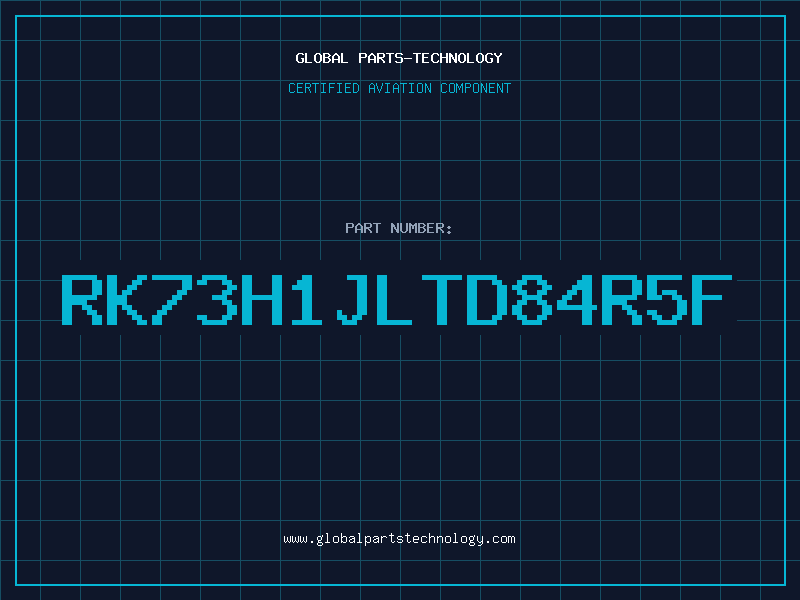 Aviation Part RK73H1JLTD84R5F