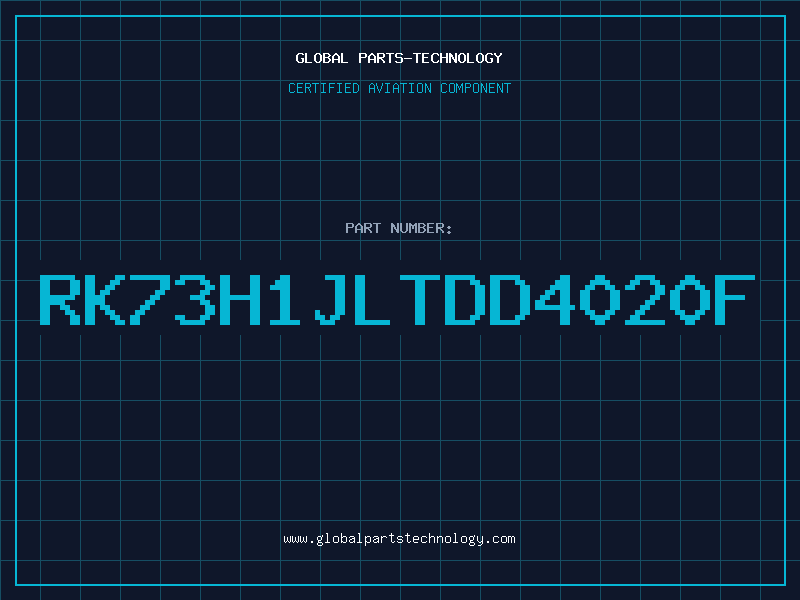 Aviation Part RK73H1JLTDD4020F