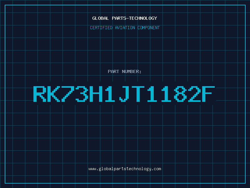 Aviation Part RK73H1JT1182F