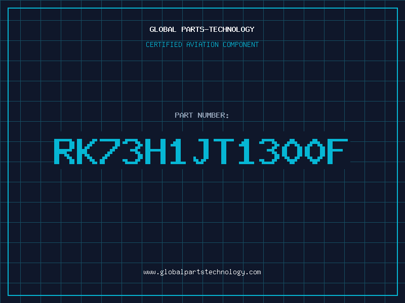 Aviation Part RK73H1JT1300F
