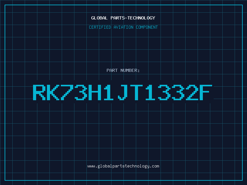 Aviation Part RK73H1JT1332F