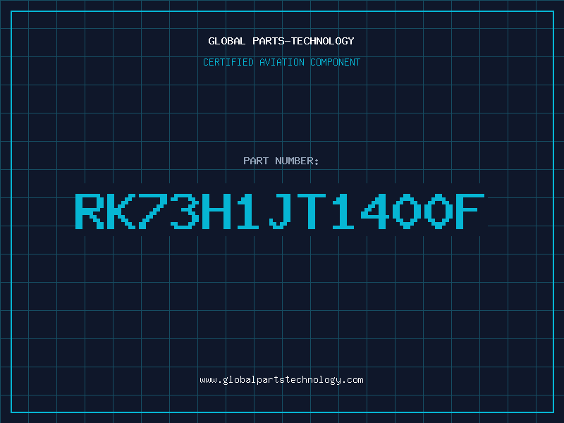 Aviation Part RK73H1JT1400F