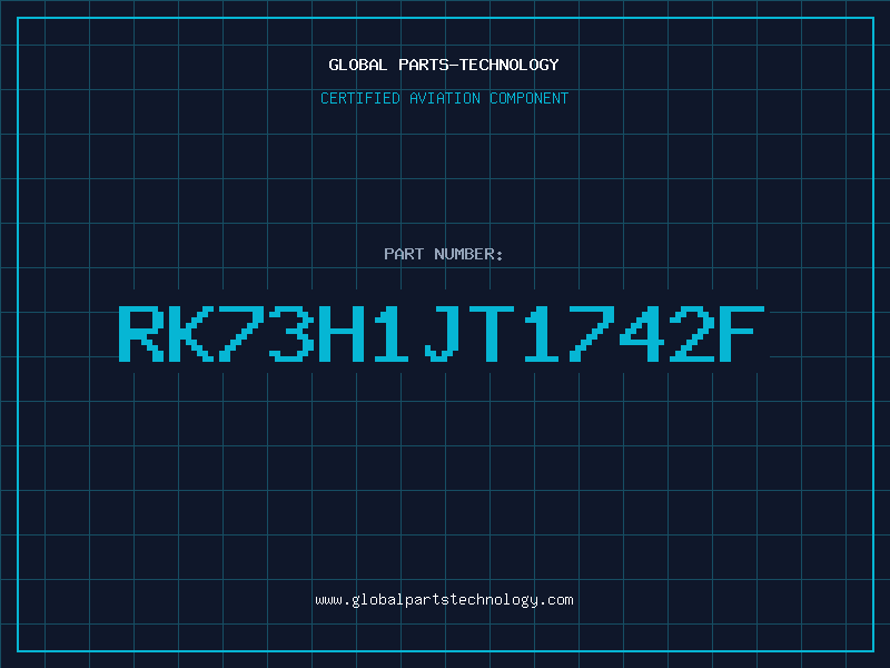 Aviation Part RK73H1JT1742F