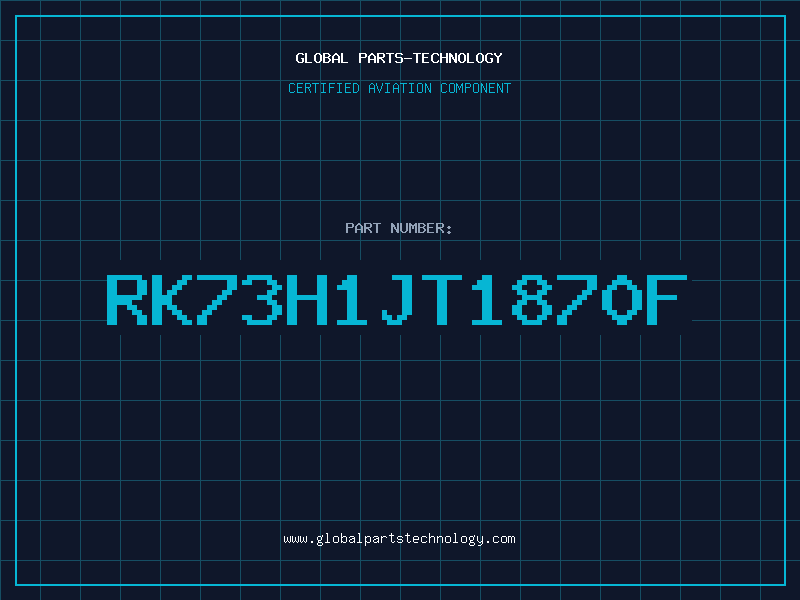 Aviation Part RK73H1JT1870F