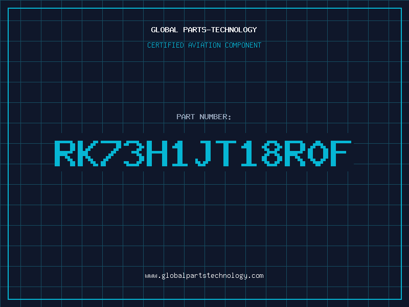 Aviation Part RK73H1JT18R0F