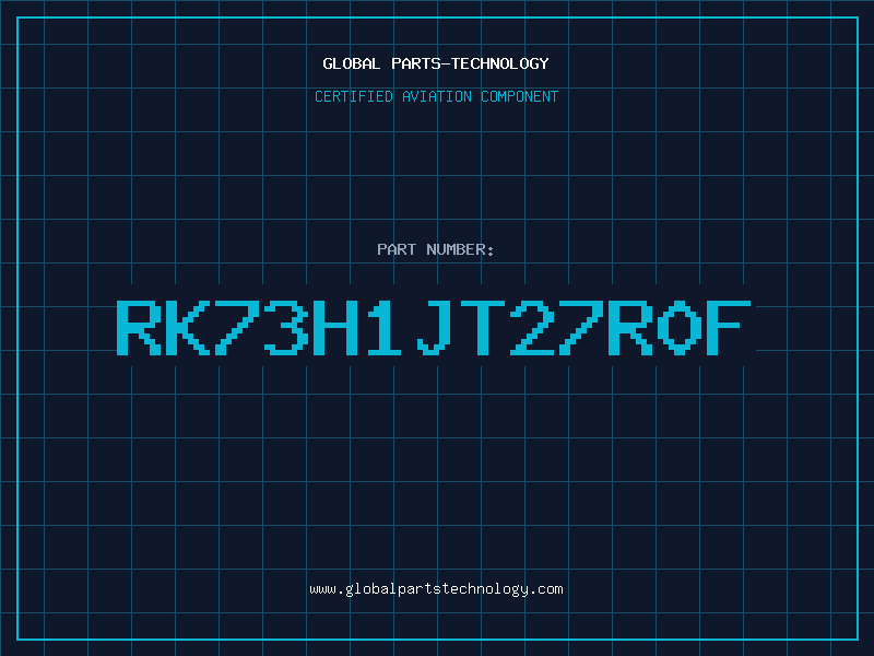 Aviation Part RK73H1JT27R0F