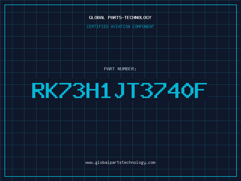 Aviation Part RK73H1JT3740F