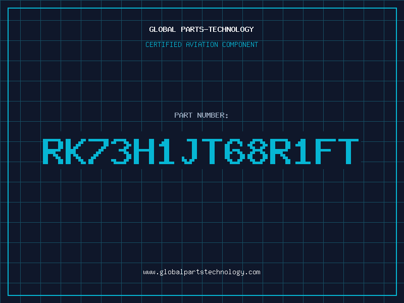 Aviation Part RK73H1JT68R1FT