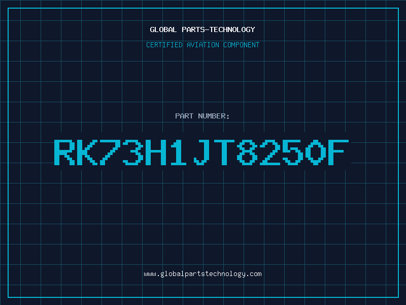 Aviation Part RK73H1JT8250F
