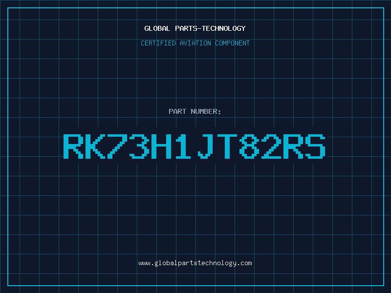 Aviation Part RK73H1JT82RS