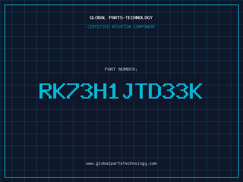 Aviation Part RK73H1JTD33K