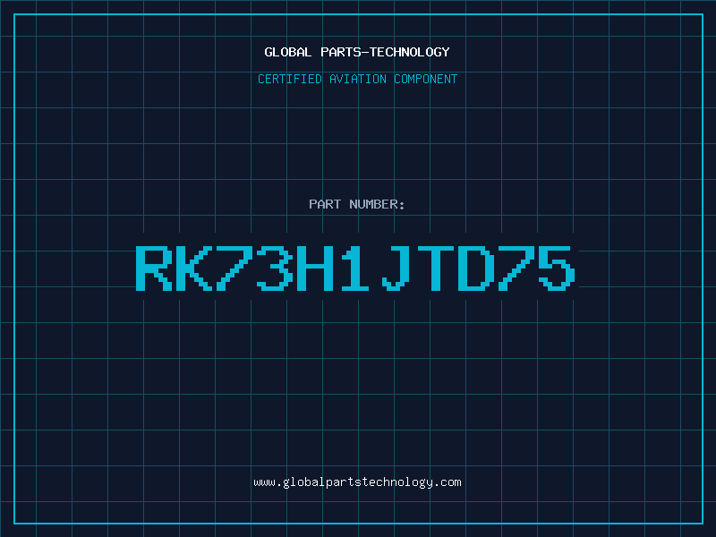Aviation Part RK73H1JTD75