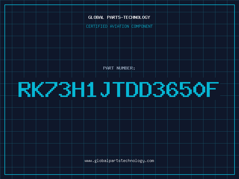 Aviation Part RK73H1JTDD3650F