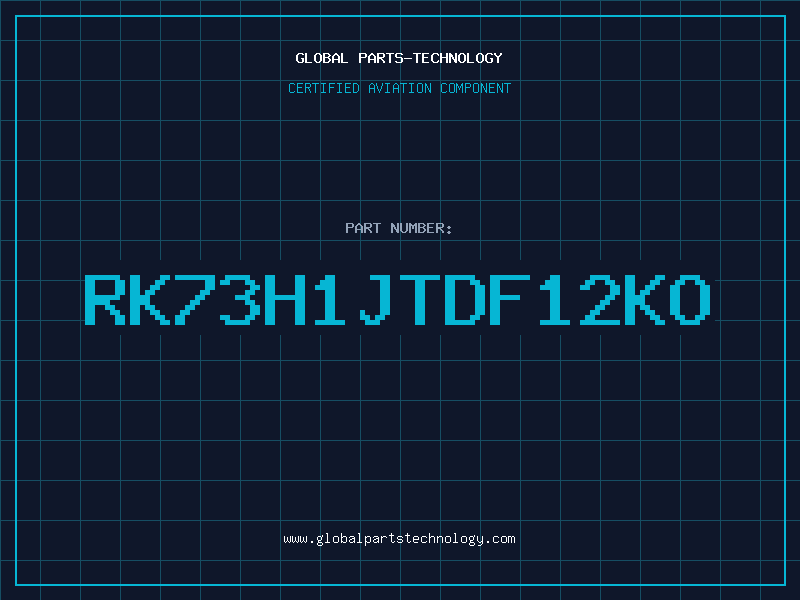 Aviation Part RK73H1JTDF12KO