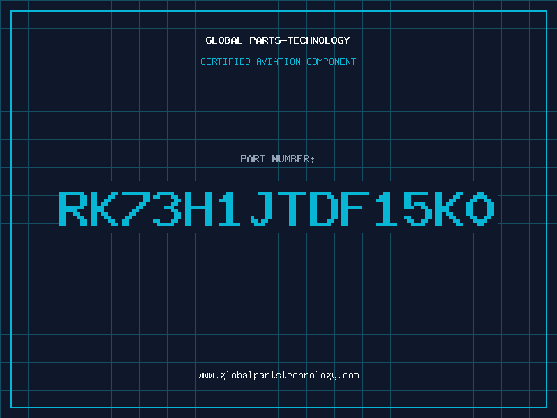 Aviation Part RK73H1JTDF15K0