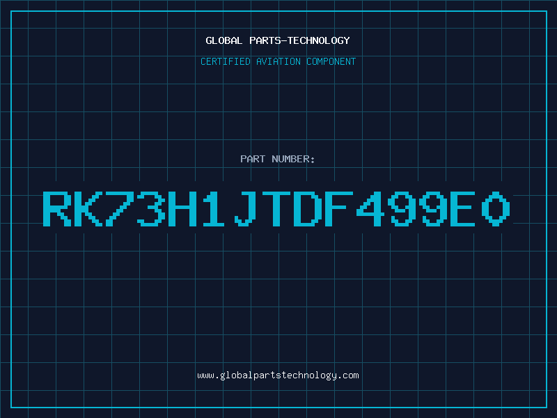 Aviation Part RK73H1JTDF499E0