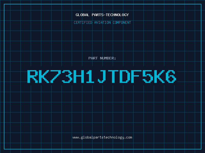 Aviation Part RK73H1JTDF5K6