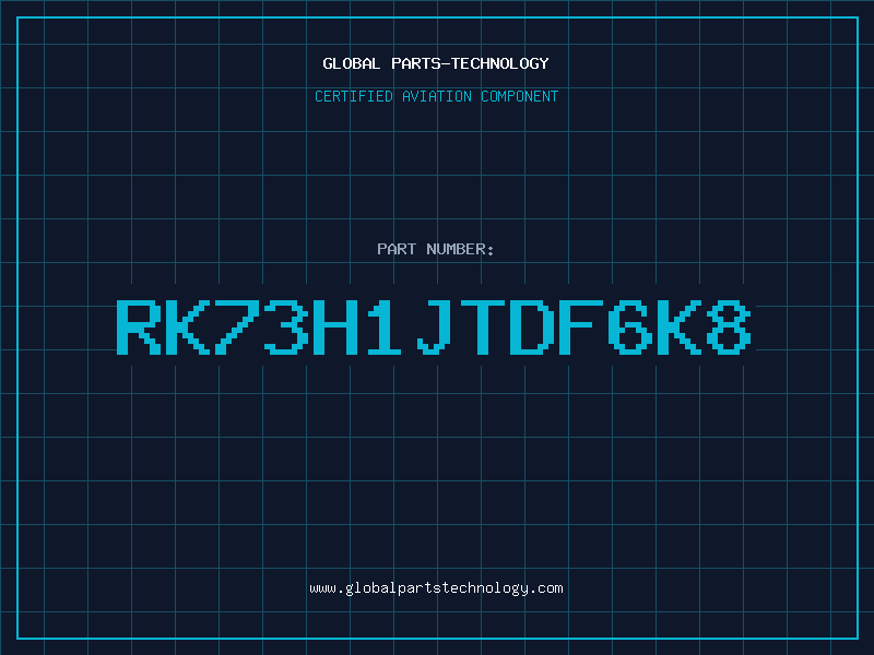 Aviation Part RK73H1JTDF6K8
