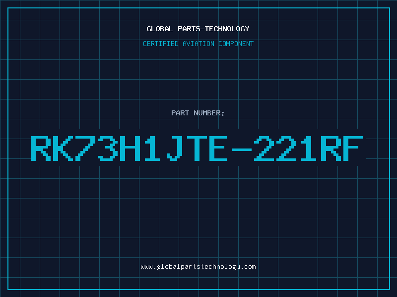 Aviation Part RK73H1JTE-221RF