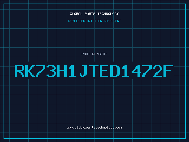 Aviation Part RK73H1JTED1472F
