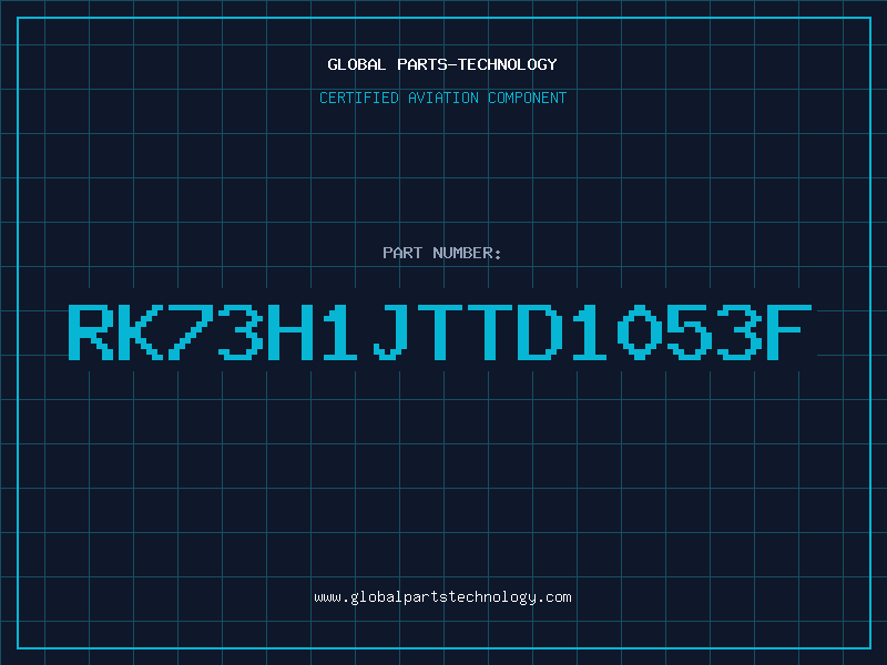 Aviation Part RK73H1JTTD1053F