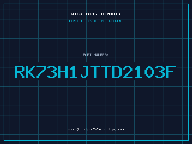 Aviation Part RK73H1JTTD2103F