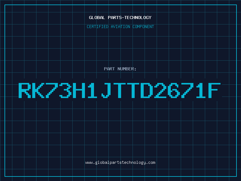 Aviation Part RK73H1JTTD2671F