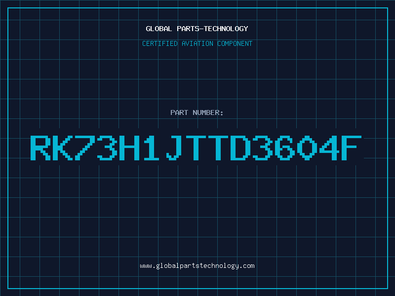 Aviation Part RK73H1JTTD3604F