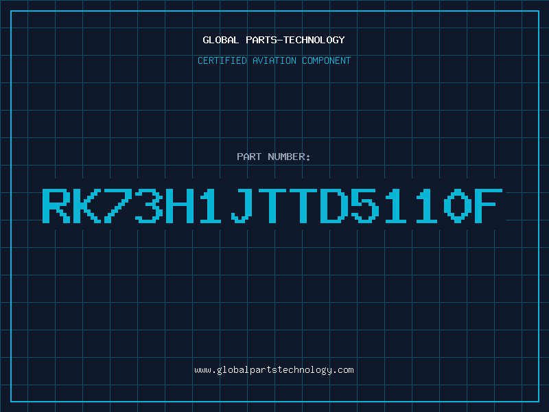 Aviation Part RK73H1JTTD5110F