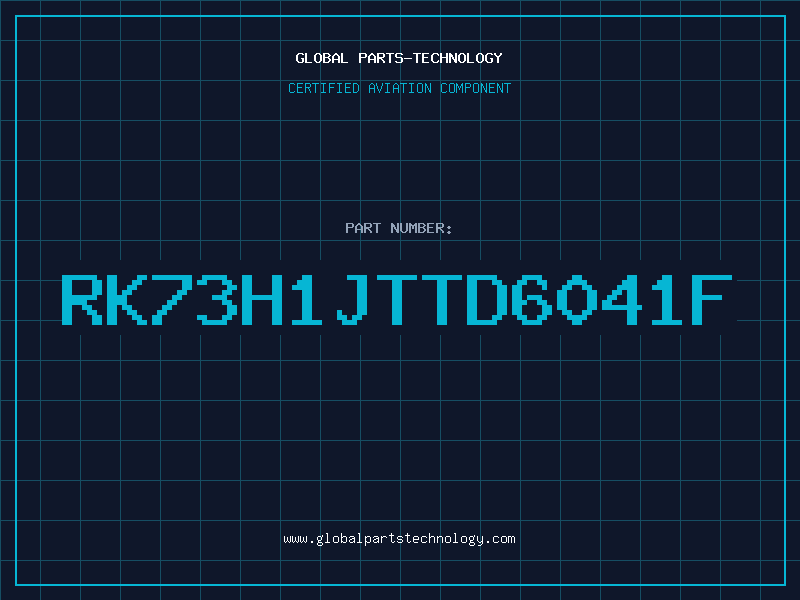 Aviation Part RK73H1JTTD6041F