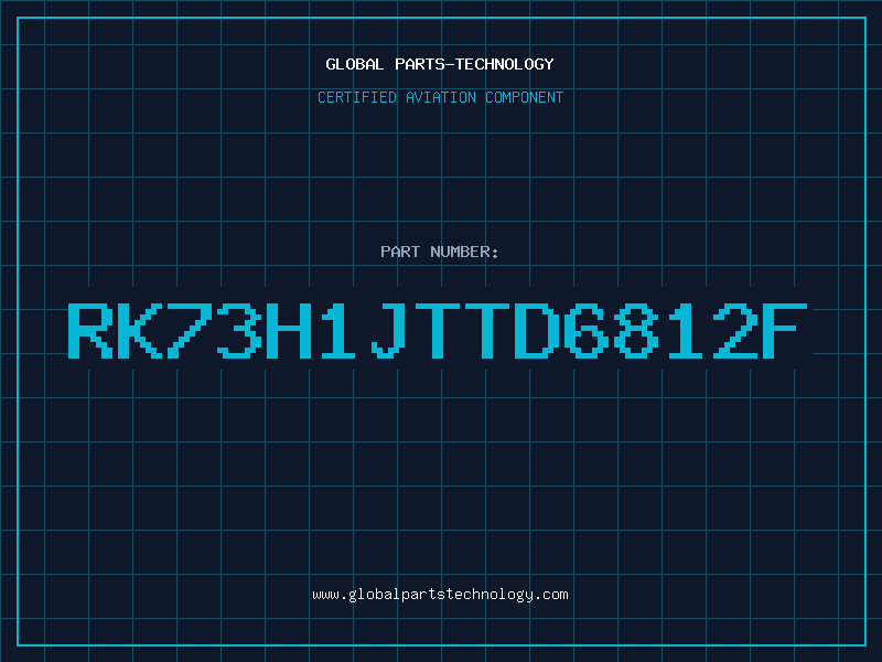 Aviation Part RK73H1JTTD6812F