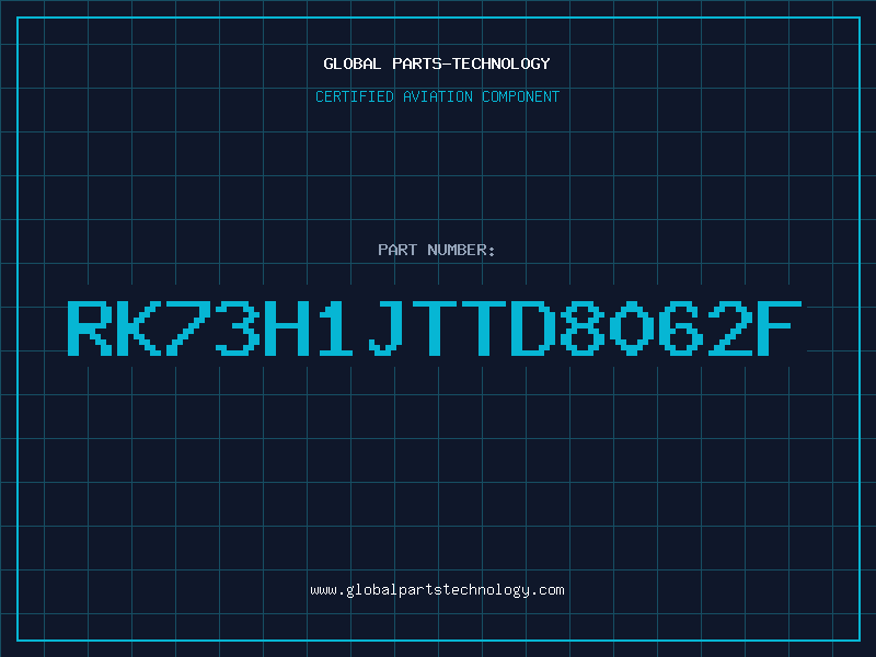 Aviation Part RK73H1JTTD8062F