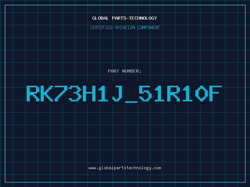 Aviation Part RK73H1J_51R10F