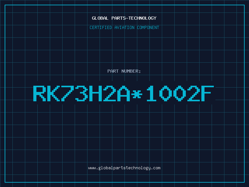 Aviation Part RK73H2A*1002F