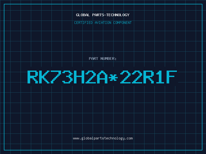 Aviation Part RK73H2A*22R1F