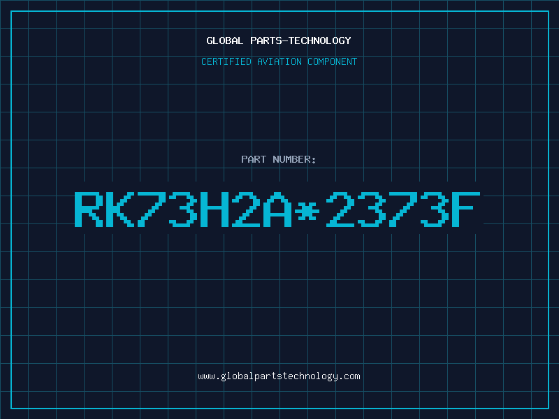 Aviation Part RK73H2A*2373F