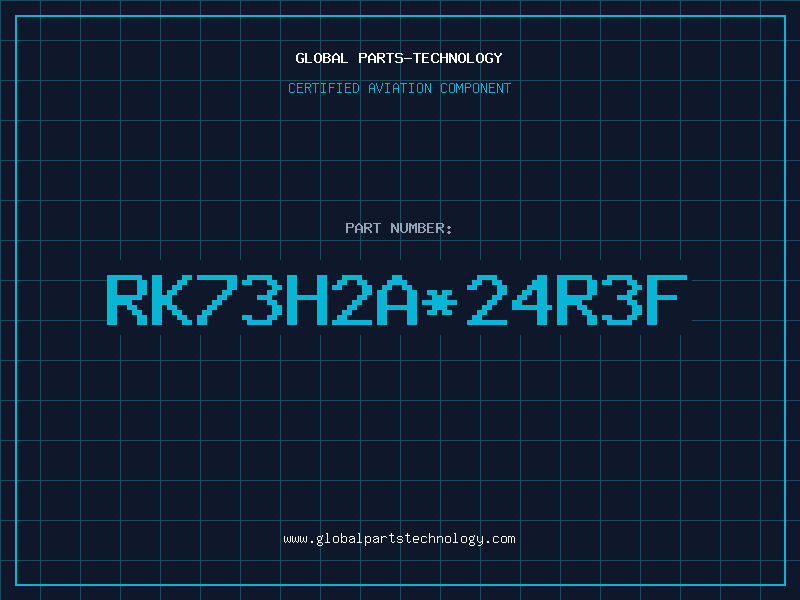 Aviation Part RK73H2A*24R3F