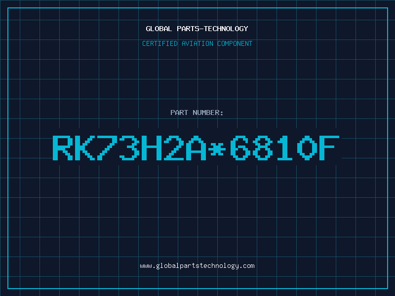 Aviation Part RK73H2A*6810F