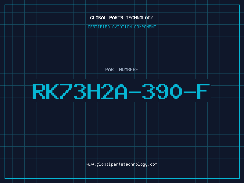 Aviation Part RK73H2A-390-F