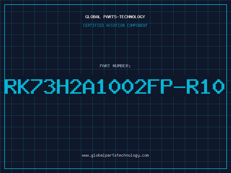 Aviation Part RK73H2A1002FP-R10