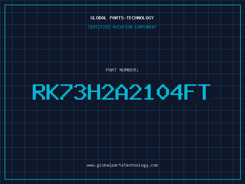 Aviation Part RK73H2A2104FT