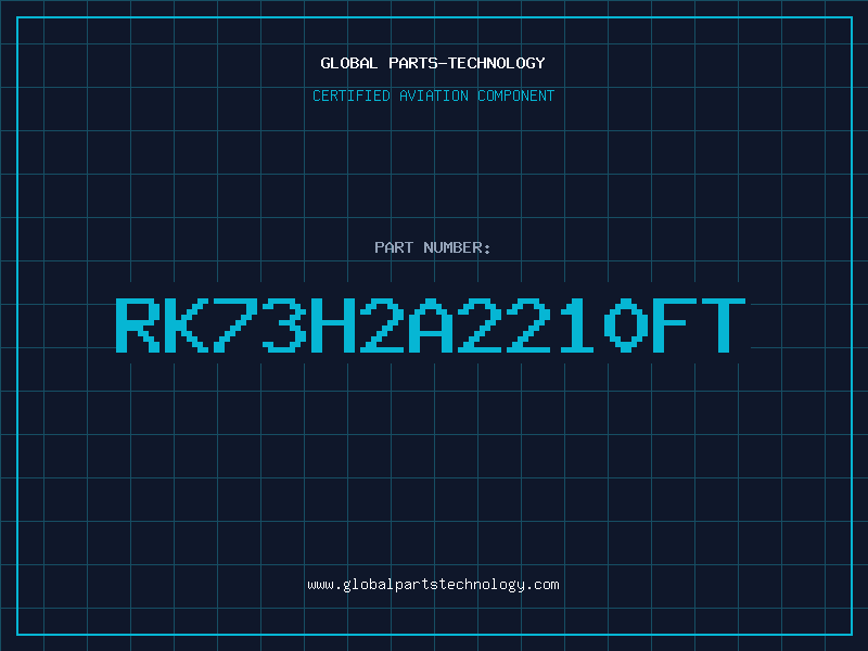 Aviation Part RK73H2A2210FT