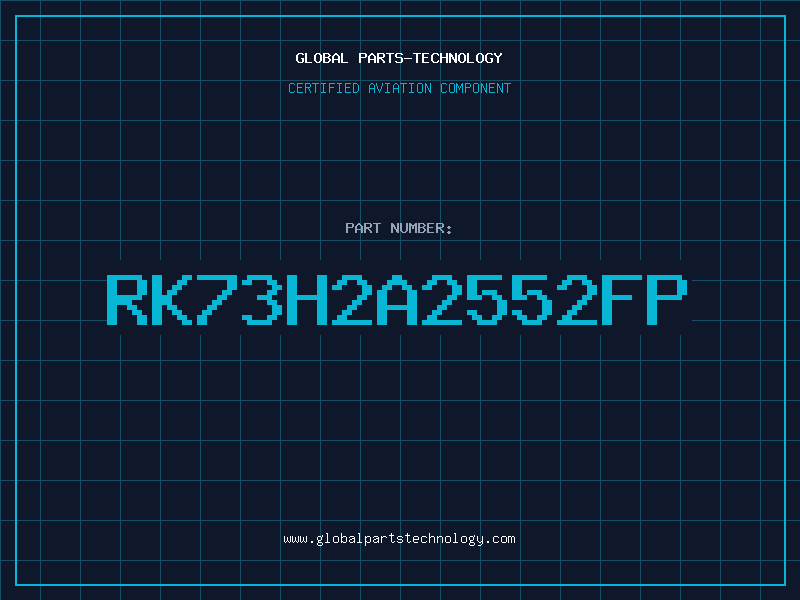Aviation Part RK73H2A2552FP