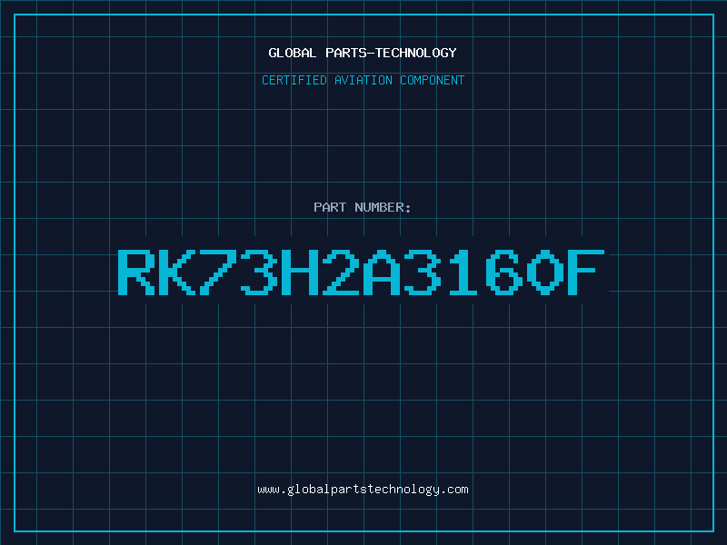 Aviation Part RK73H2A3160F