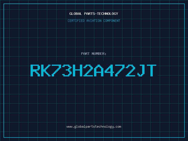 Aviation Part RK73H2A472JT