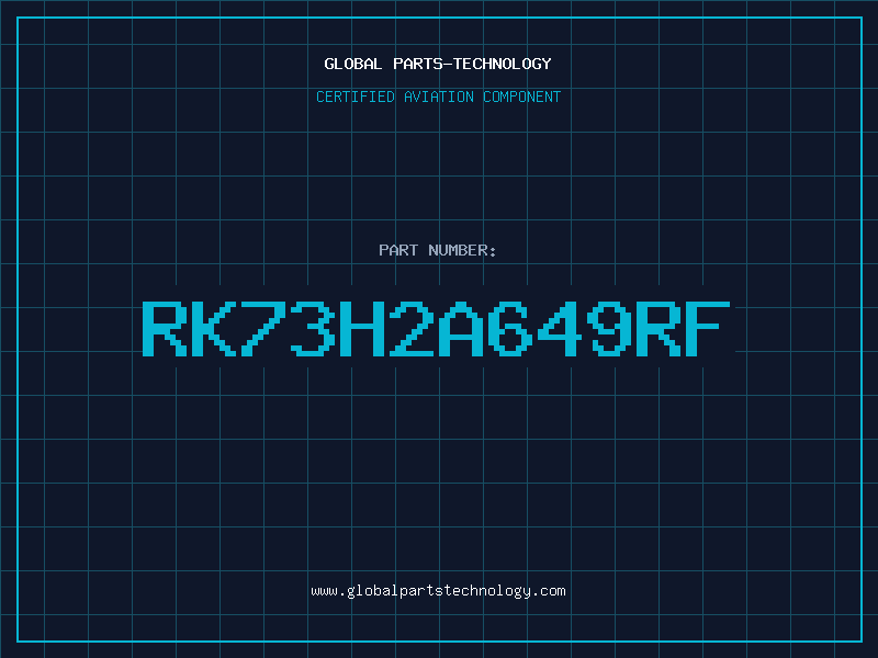 Aviation Part RK73H2A649RF