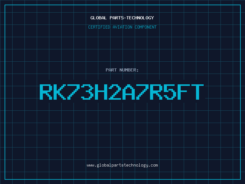 Aviation Part RK73H2A7R5FT